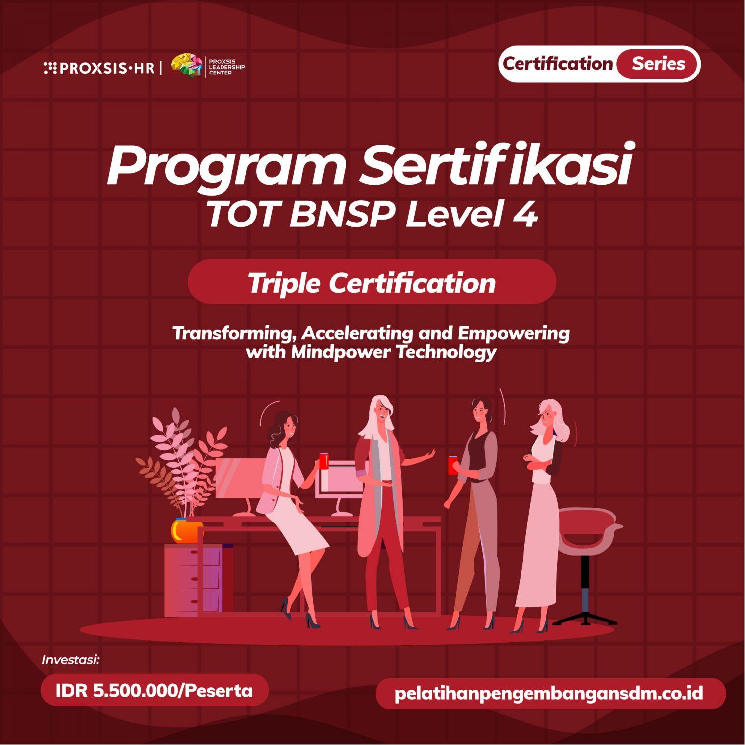 Sertifikasi TOT BNSP Level 4 Proxsis HR