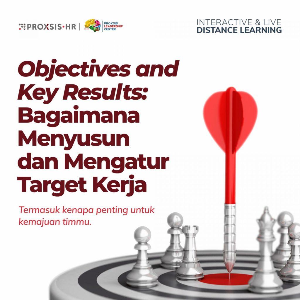 Objectives and Key Results: Bagaimana Menyusun dan Mengatur Target Kerja