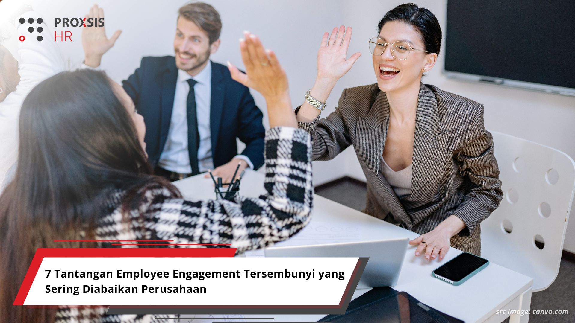7 Tantangan Employee Engagement Tersembunyi yang Sering Diabaikan Perusahaan