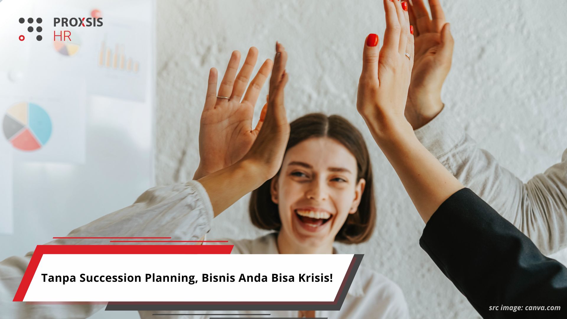 Tanpa Succession Planning, Bisnis Anda Bisa Krisis!
