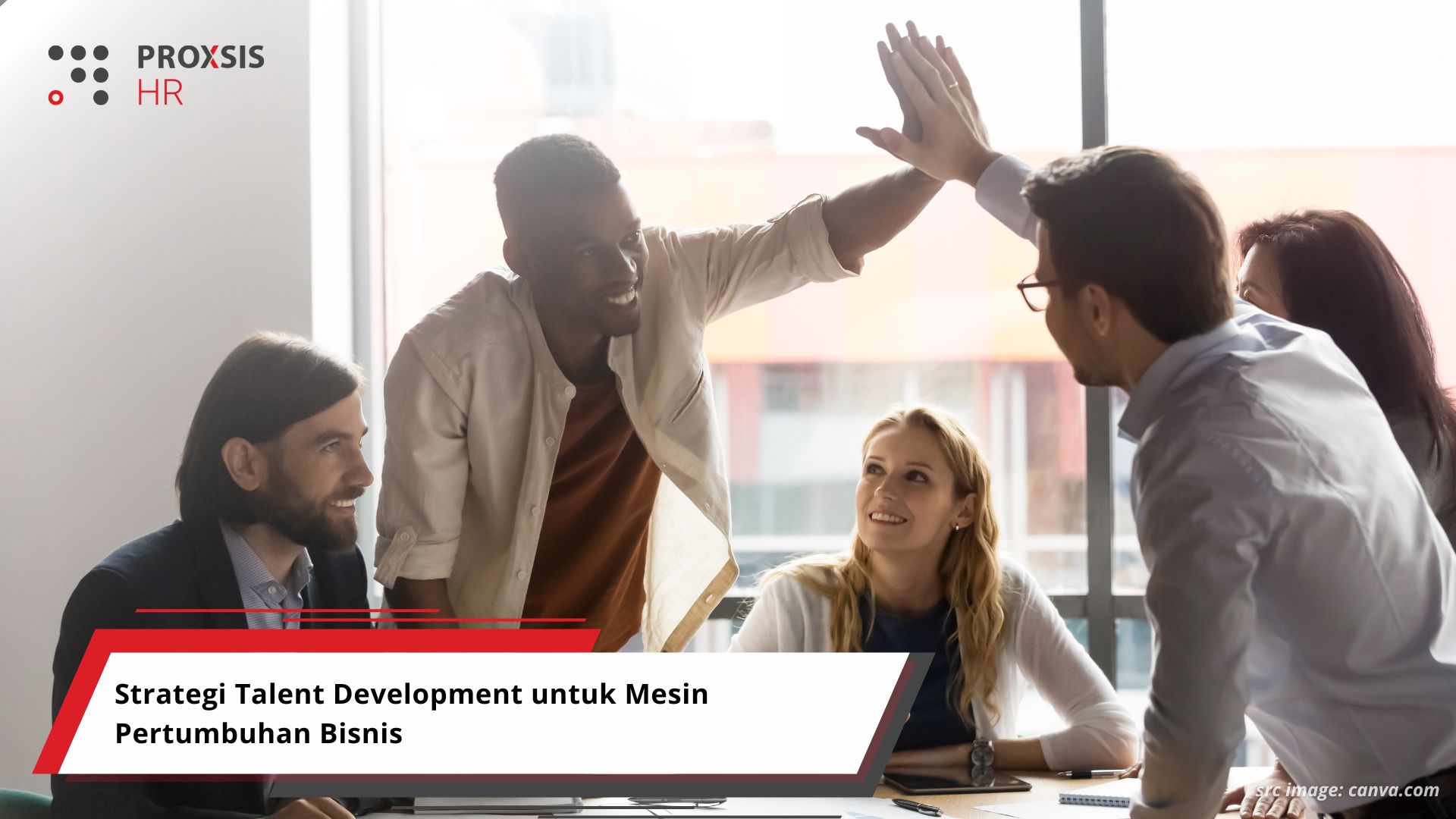 Strategi Talent Development untuk Mesin Pertumbuhan Bisnis