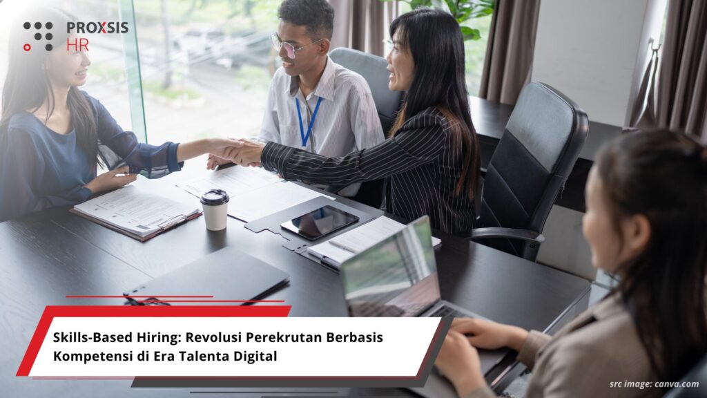 Skills-Based Hiring: Revolusi Perekrutan Berbasis Kompetensi di Era Talenta Digital