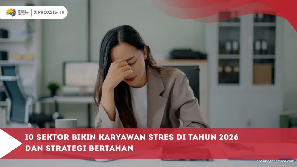 10 Sektor Bikin Karyawan Stres di Tahun 2026 dan Strategi Bertahan