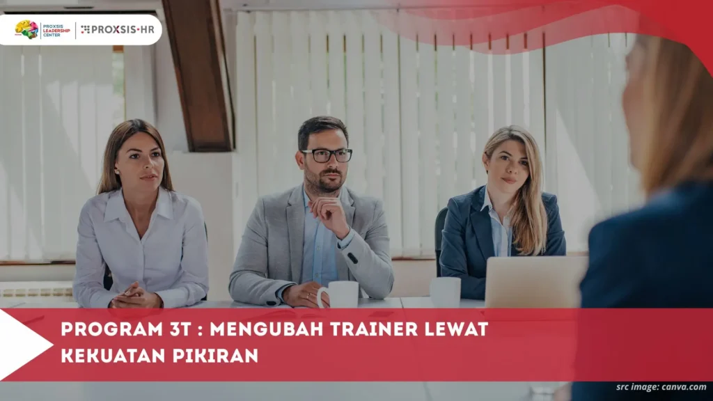 Program 3T: Mengubah Trainer Lewat Kekuatan Pikiran