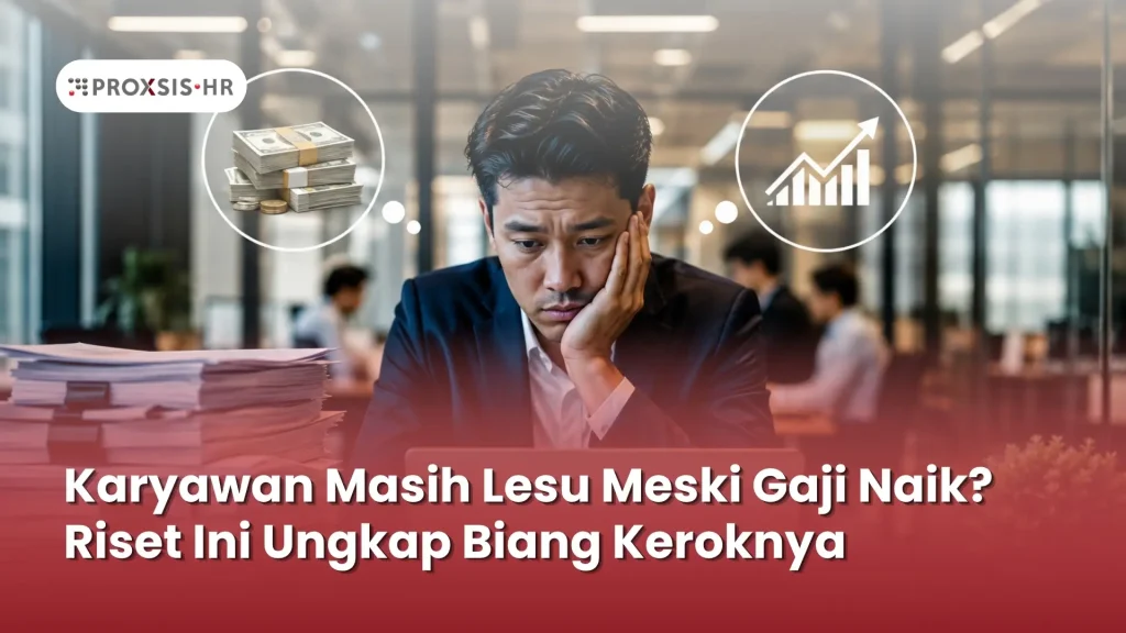 Karyawan Masih Lesu Meski Gaji Naik? Riset Ini Ungkap Biang Keroknya