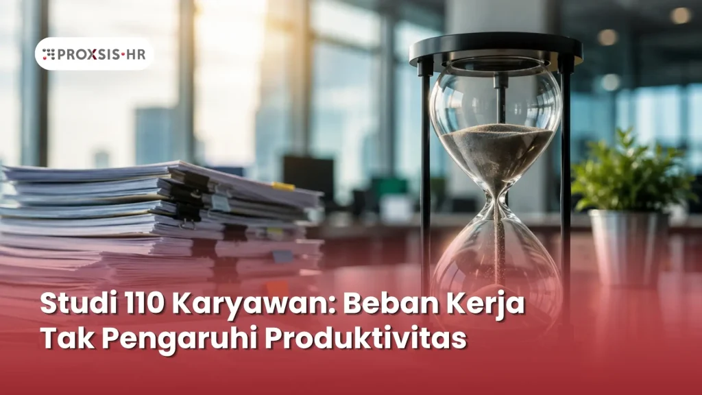 Studi 110 Karyawan: Beban Kerja Tak Pengaruhi Produktivitas