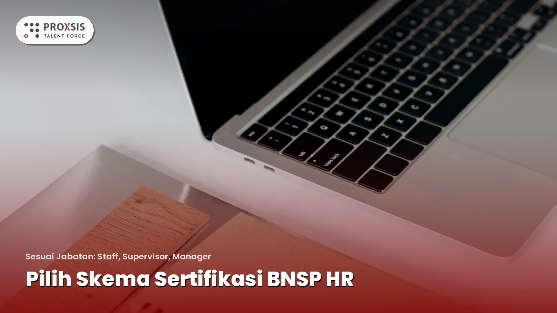 Ilustrasi pilihan skema sertifikasi BNSP HR - Proxsis Talent Force